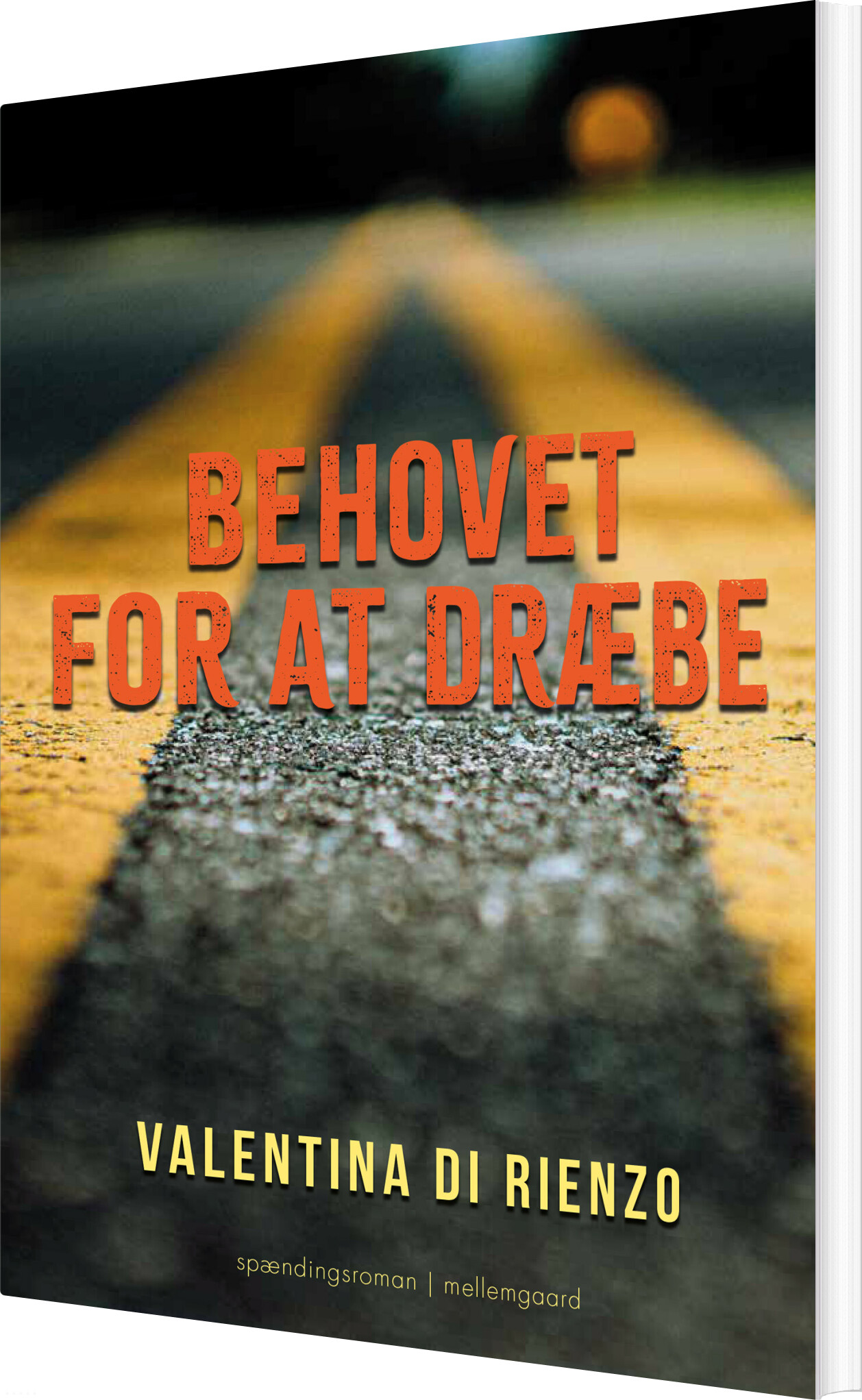 Behovet For At Dræbe - Valentina Di Rienzo - Bog