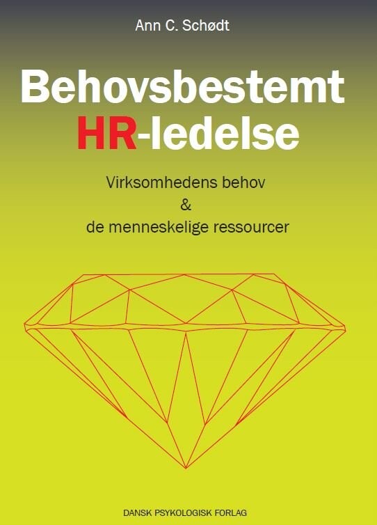 Behovsbestemt Hr-ledelse - Ann C. Schødt - Bog