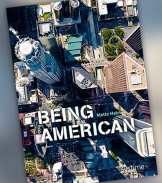 Being American - Mette Holm - Bog - Systime
