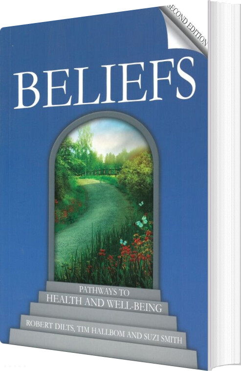 Billede af Beliefs: Pathways To Health And Well-being - Robert Dilts - English Book