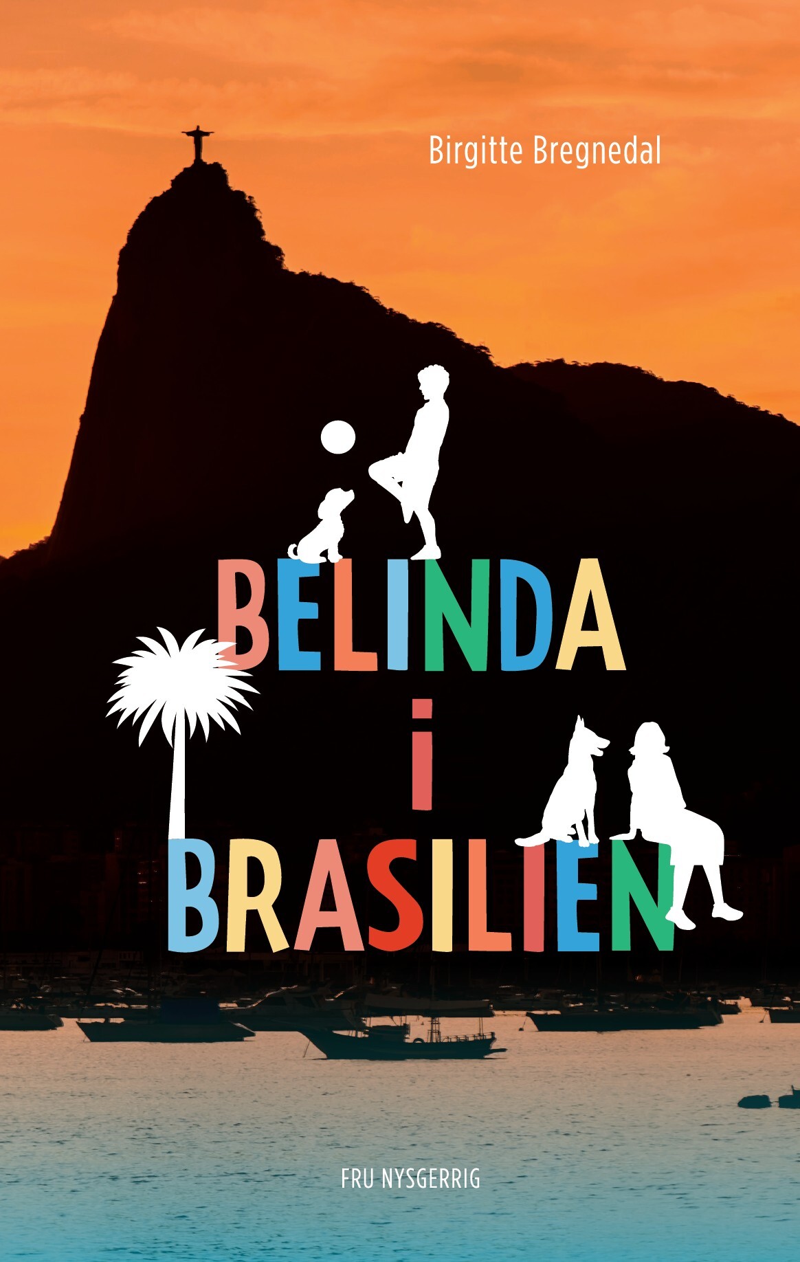 Belinda I Brasilien - Birgitte Bregnedal - Bog