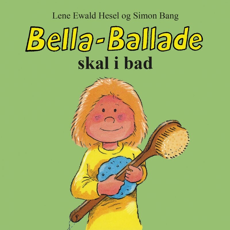 Billede af Bella-ballade Skal I Bad - Lene Ewald Hesel - Bog