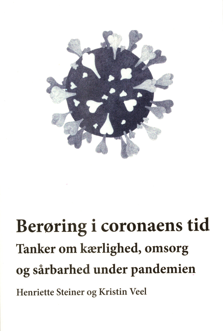 Billede af Berøring I Coronaens Tid - Henriette Steiner - Bog
