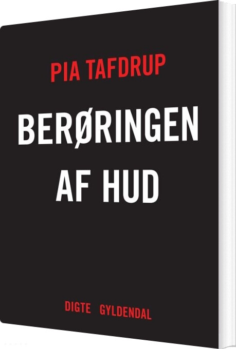 Berøringen Af Hud - Pia Tafdrup - Bog