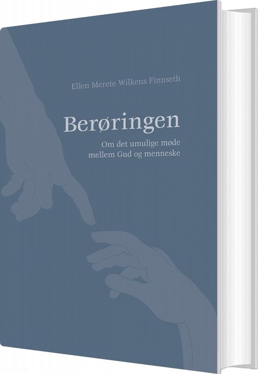 Berøringen - Ellen Merete Wilkens Finnseth - Bog