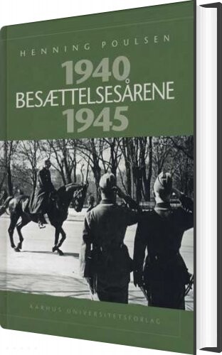 Billede af Besættelsesårene 1940-1945 - Henning Poulsen - Bog