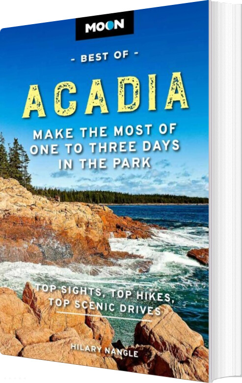 Billede af Best Of Acadia National Park, Moon - Hilary Nangle - English Book