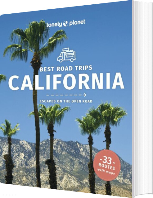 Best Road Trips California - Lonely Planet - English Book