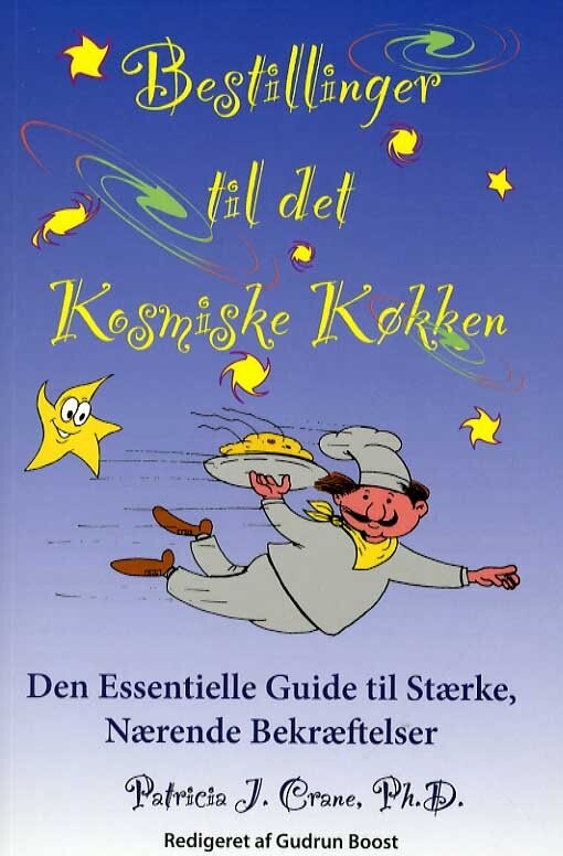 Billede af Bestillinger Til Det Kosmiske Køkken - Patricia Crane Phd - Bog
