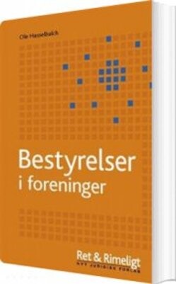 Bestyrelser I Foreninger - Ole Hasselbalch - Bog