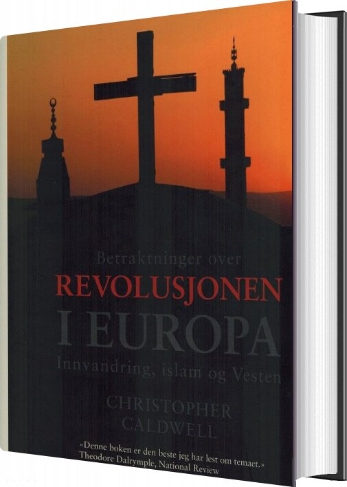 Billede af Betraktninger Over Revolusjonen I Europa - Christopher Caldwell - Bog