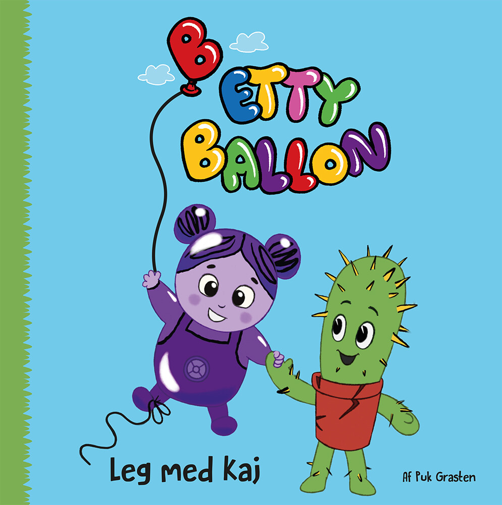 Betty Ballon - Leg Med Kaj - Puk Grasten - Bog