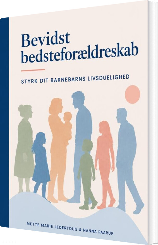 Bevidst Bedsteforældreskab - Nanna Paarup - Bog