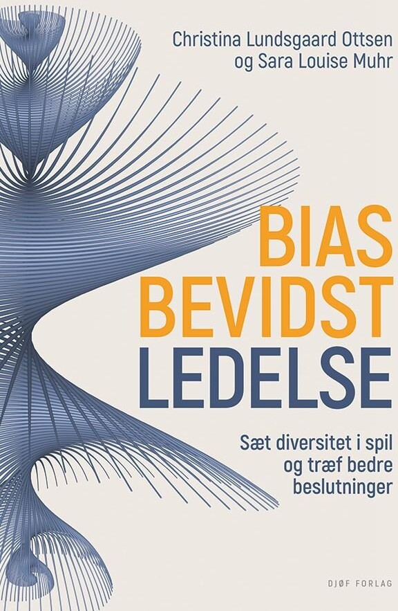 Biasbevidst Ledelse - Christina Lundsgaard Ottsen - Bog