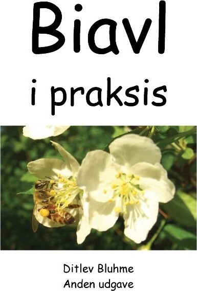 Billede af Biavl I Praksis - Ditlev Bluhme - Bog