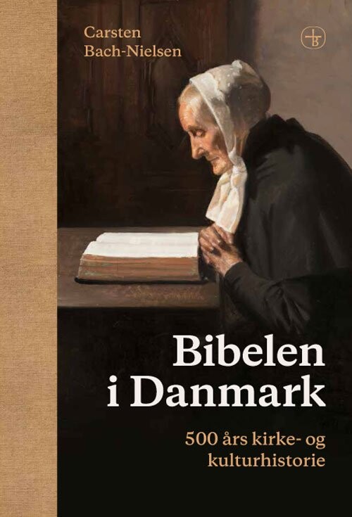 Billede af Bibelen I Danmark - Carsten Bach-nielsen - Bog