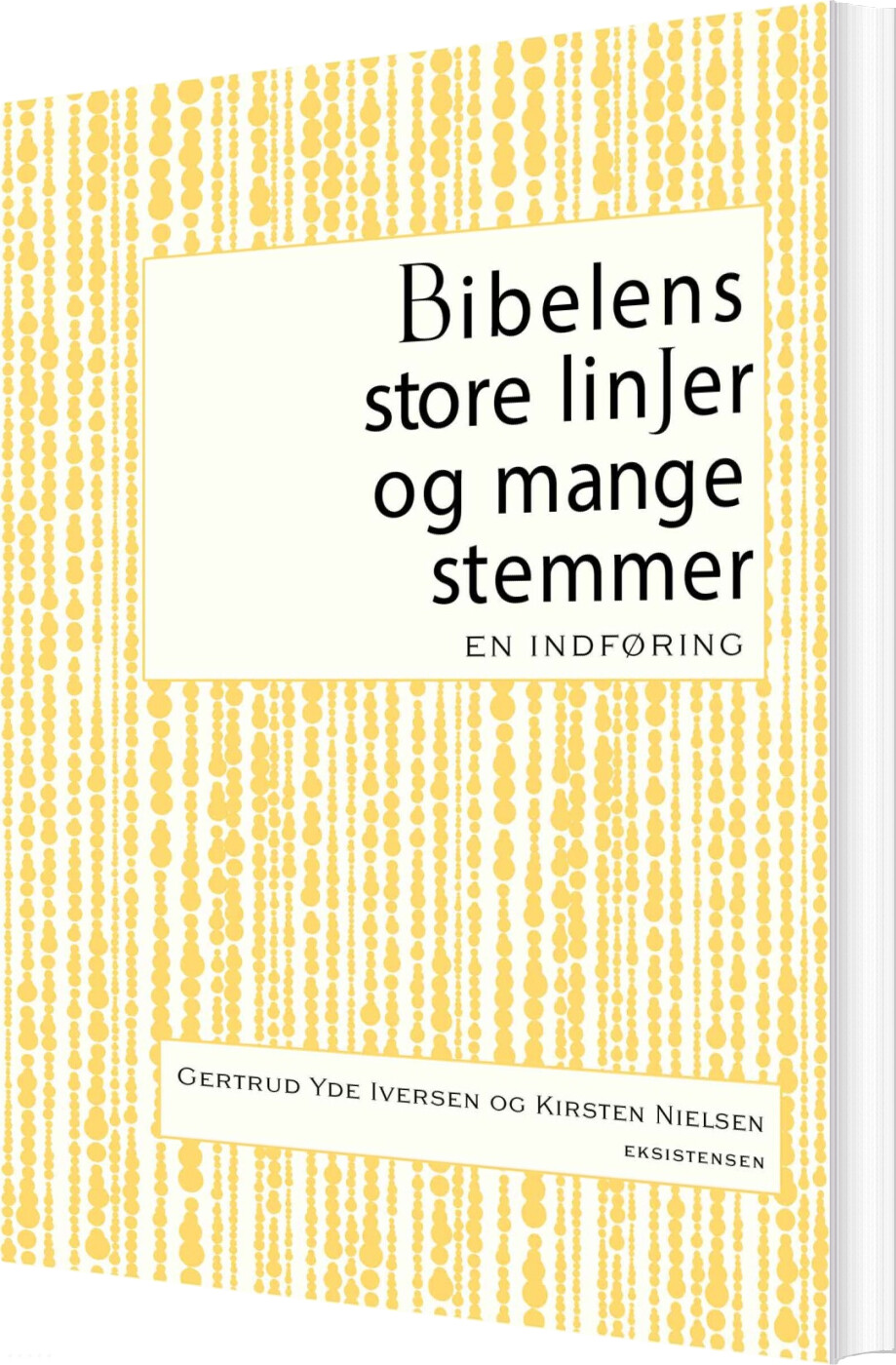 Billede af Bibelens Store Linjer Og Mange Stemmer - Kirsten Nielsen - Bog