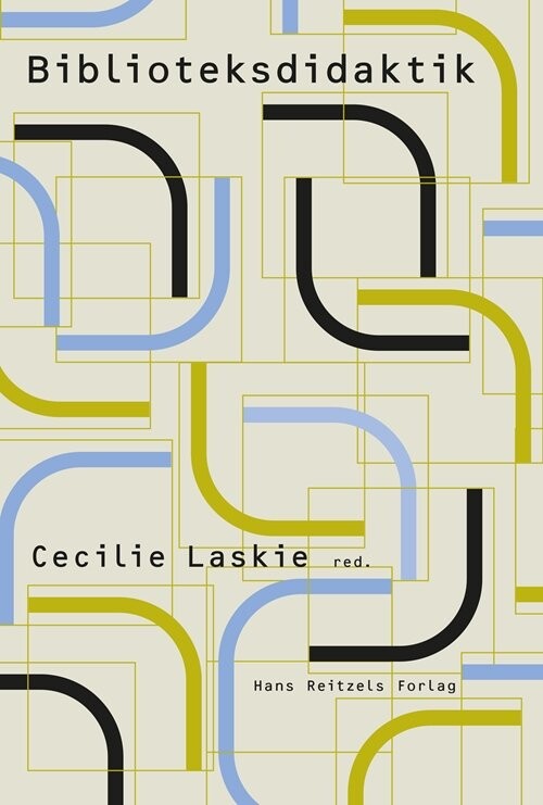 Billede af Biblioteksdidaktik - Cecilie Laskie - Bog