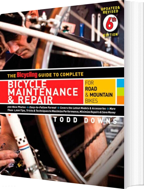The Bicycling Guide To Complete Bicycle Maintenance & Repair - Tod Downs - English Book