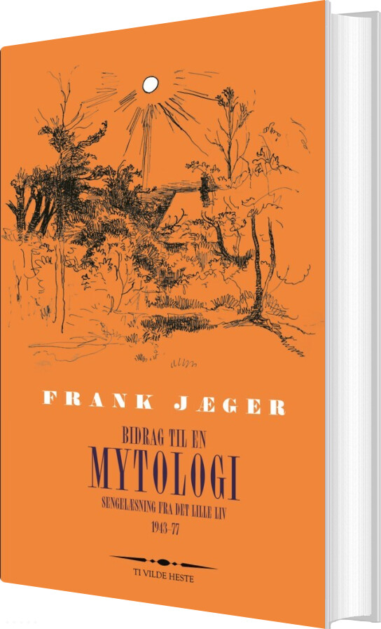 Bidrag Til En Mytologi - Frank Jæger - Bog