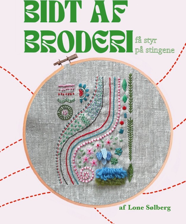 Bidt Af Broderi - Lone Sølberg - Bog
