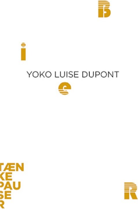 Tænkepauser - Bier - Yoko Luise Dupont - Bog