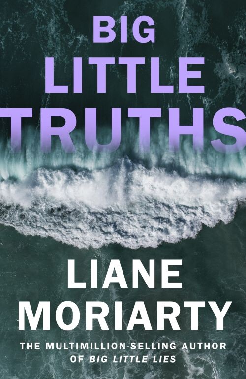Big Little Truths - Liane Moriarty - English Book
