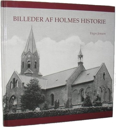 Billede af Billeder Af Holmes Historie - Vagn Jensen - Bog
