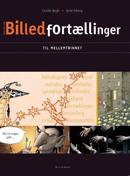 Billede af Billedfortællinger Til Mellemtrinnet - Cecilie Bogh - Bog