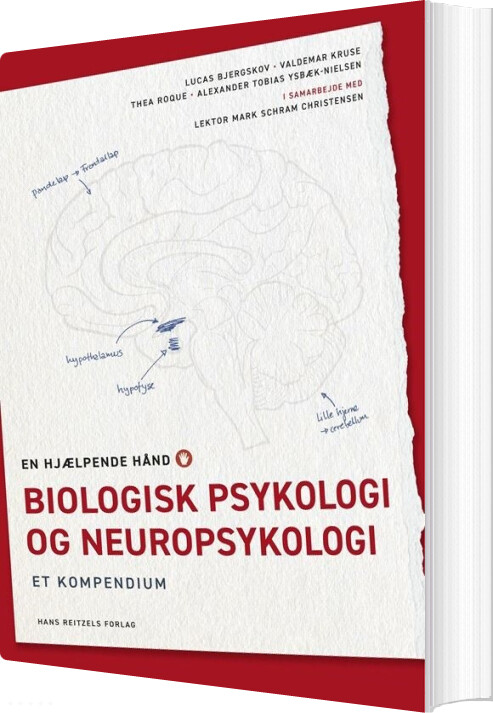 Biologisk Psykologi Og Neuropsykologi - Mark Schram Christensen - Bog