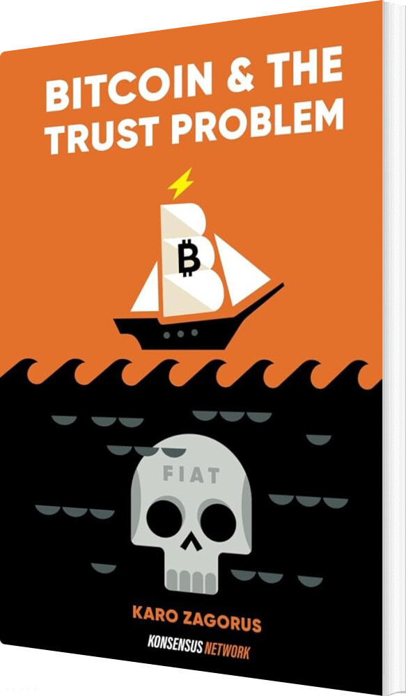 Bitcoin And The Trust Problem - Karo Zagorus - English Book