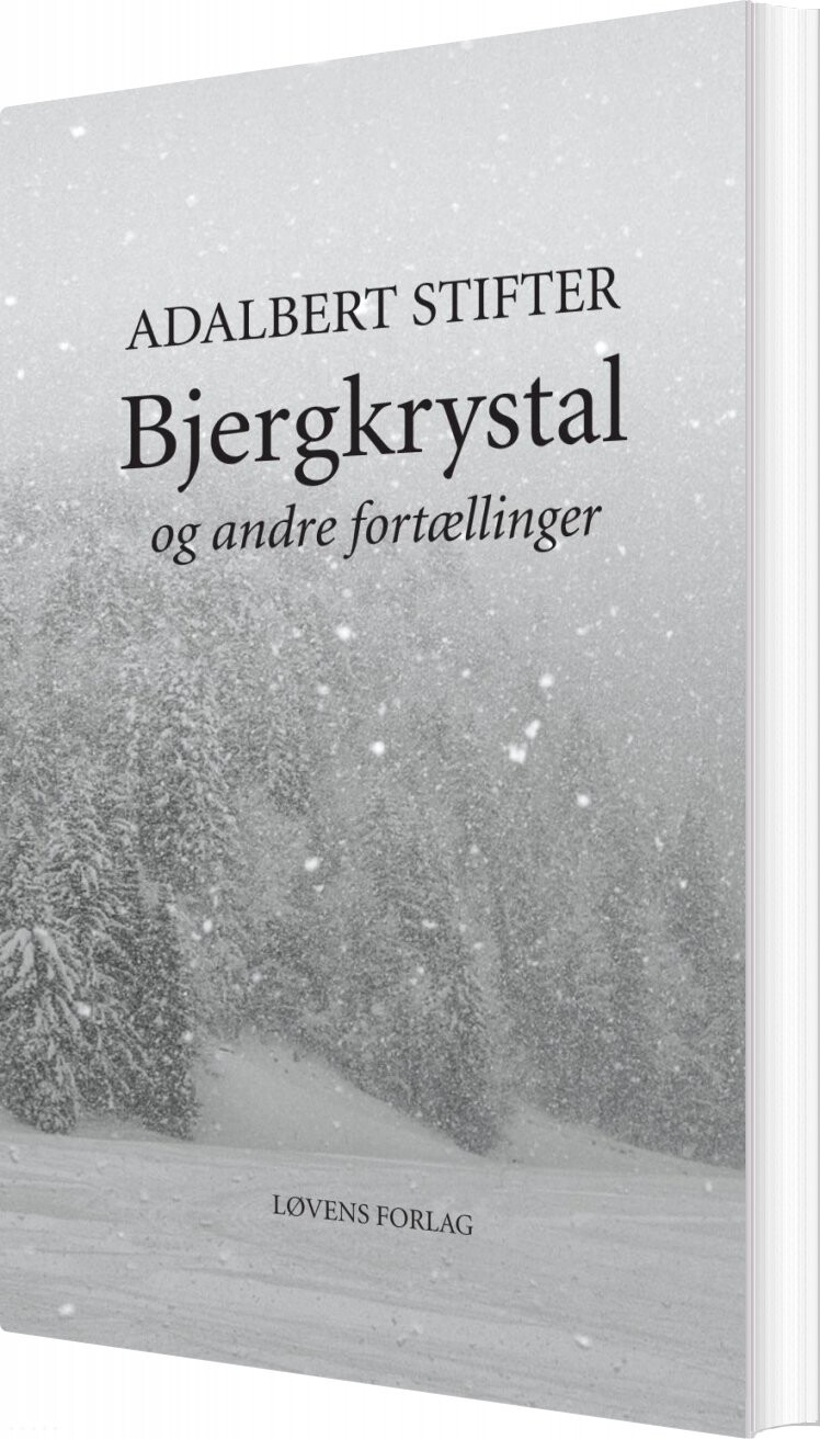 Bjergkrystal Og Andre Fortællinger - Adalbert Stifter - Bog
