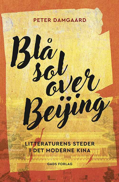 Blå Sol Over Beijing - Peter Damgaard - Bog