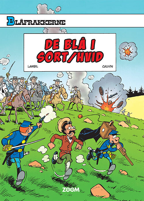 Blåfrakkerne: De Blå I Sort/hvid - Raoul Cauvin - Bog