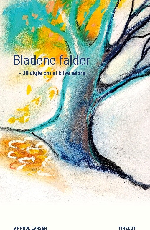 Billede af Bladene Falder - Poul Larsen - Bog