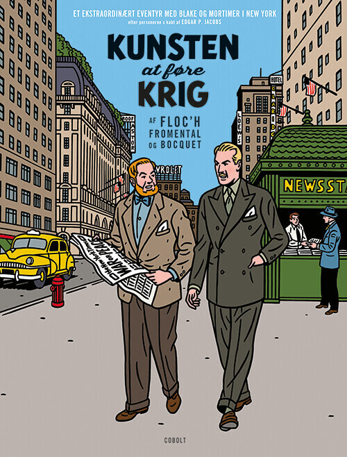 Blake Og Mortimer - Kunsten At Føre Krig - Jean-luc Fromental - Bog