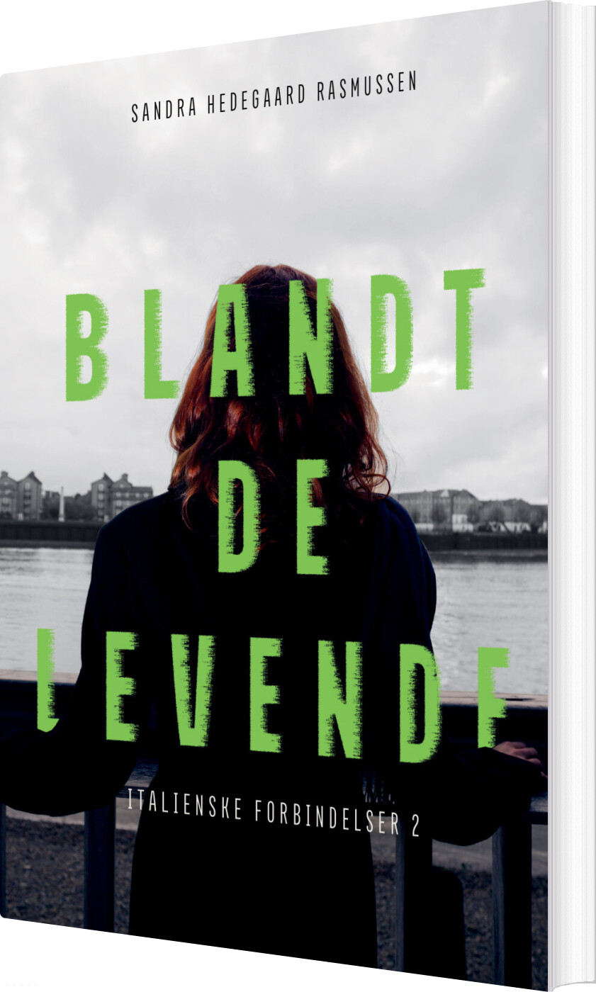 Blandt De Levende - Sandra Hedegaard Rasmussen - Bog