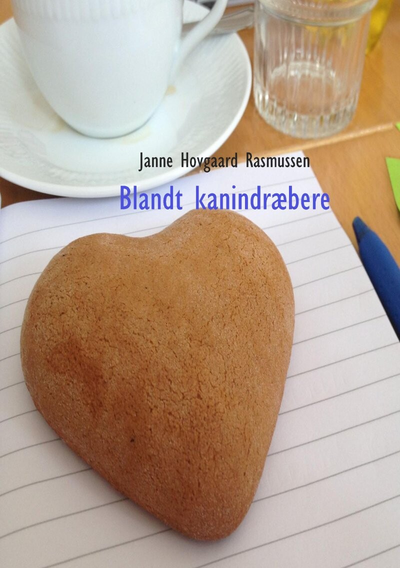 Billede af Blandt Kanindræbere - Janne Hovgaard Rasmussen - Bog