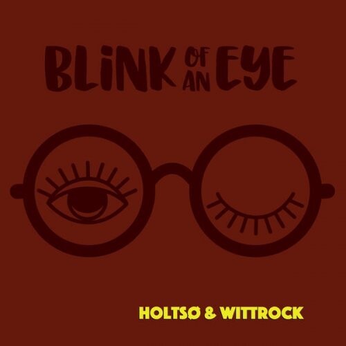 Jes Holtsø & Morten Wittrock - Blink Of An Eye - Vinyl Lp