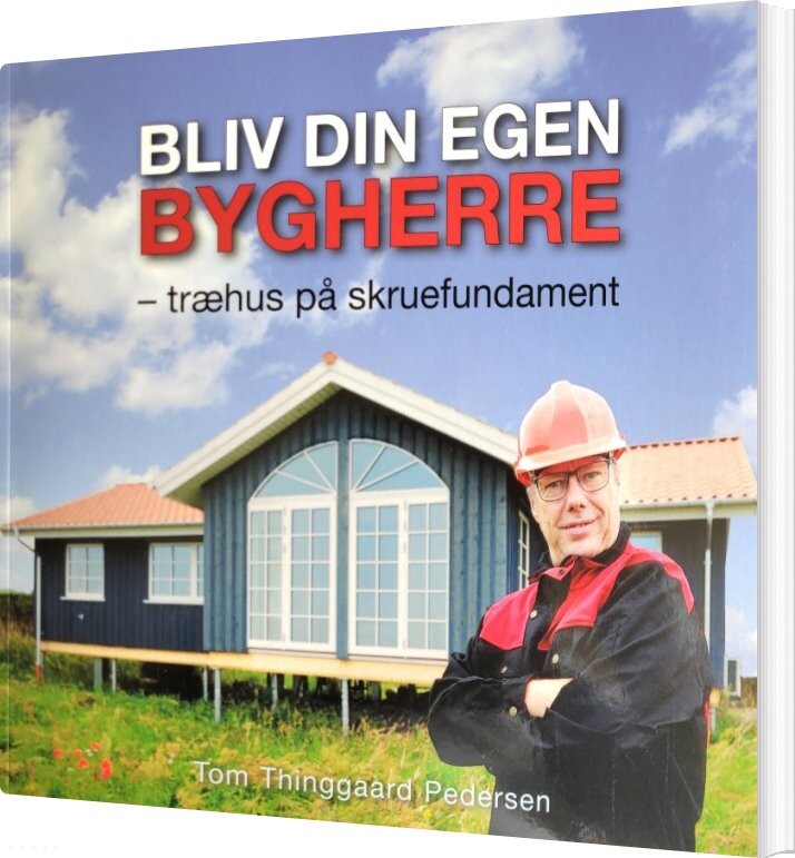 Bliv Din Egen Bygherre - Tom Thinggaard Pedersen - Bog