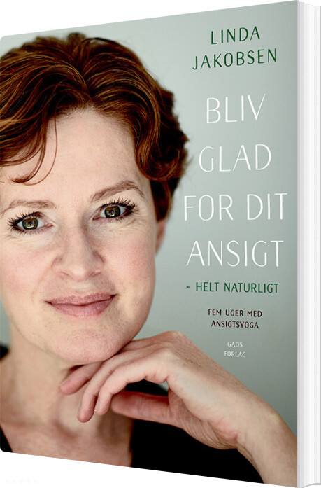 Bliv Glad For Dit Ansigt - Helt Naturligt - Linda Jakobsen - Bog