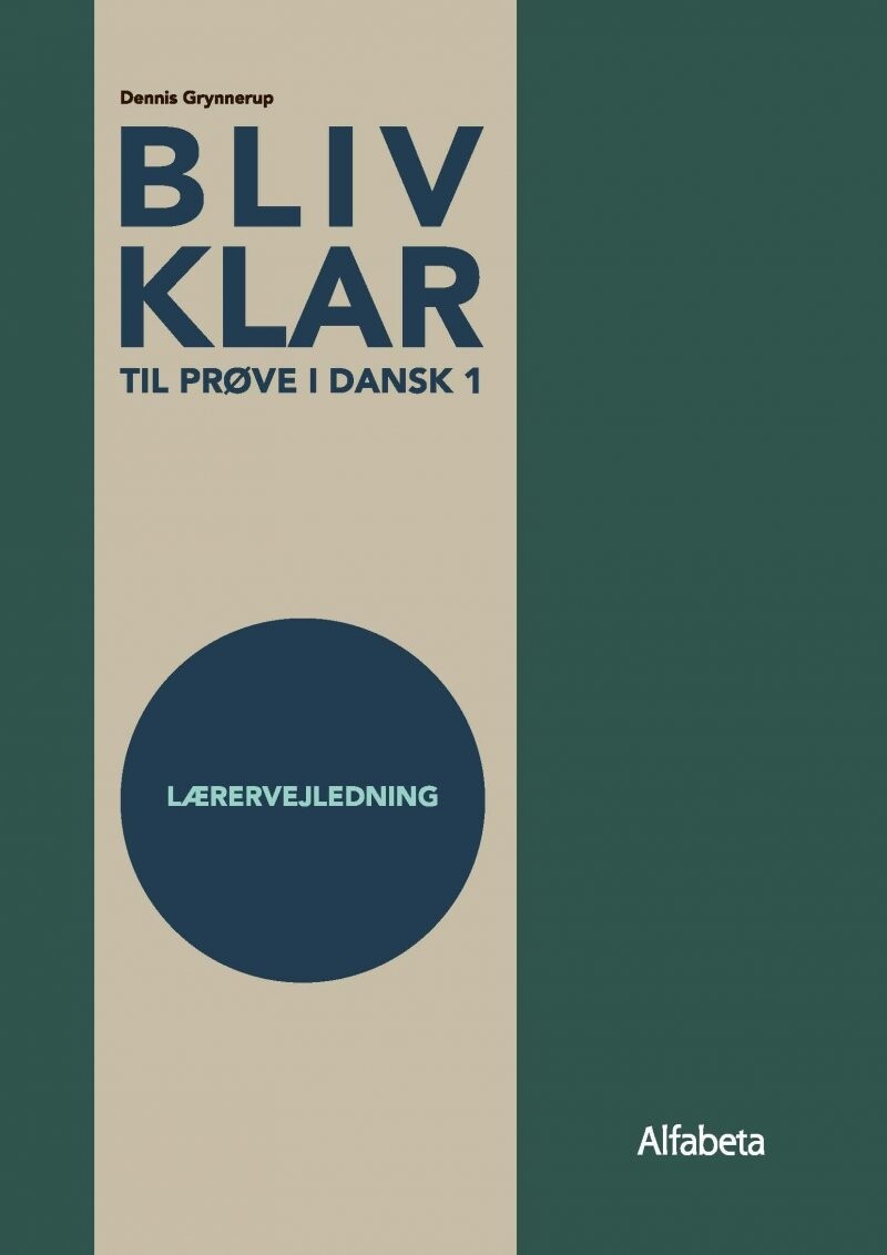Billede af Bliv Klar Til Prøve I Dansk 1 - Lærervejledning - Dennis Grynnerup - Bog