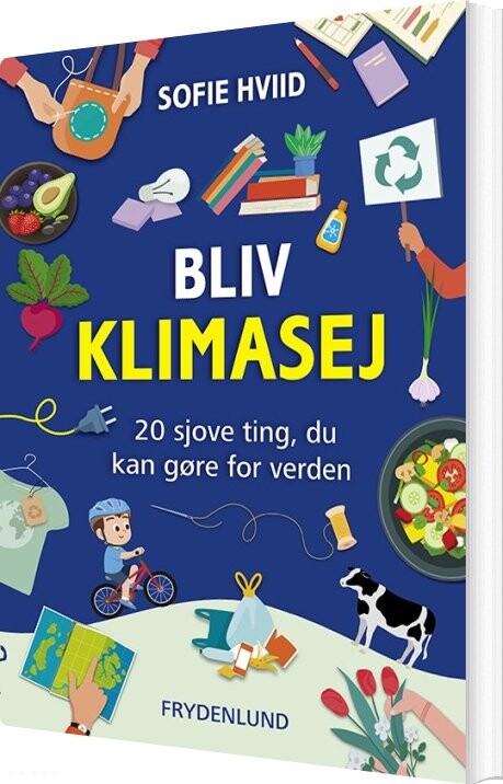 Billede af Bliv Klimasej - Sofie Hviid - Bog