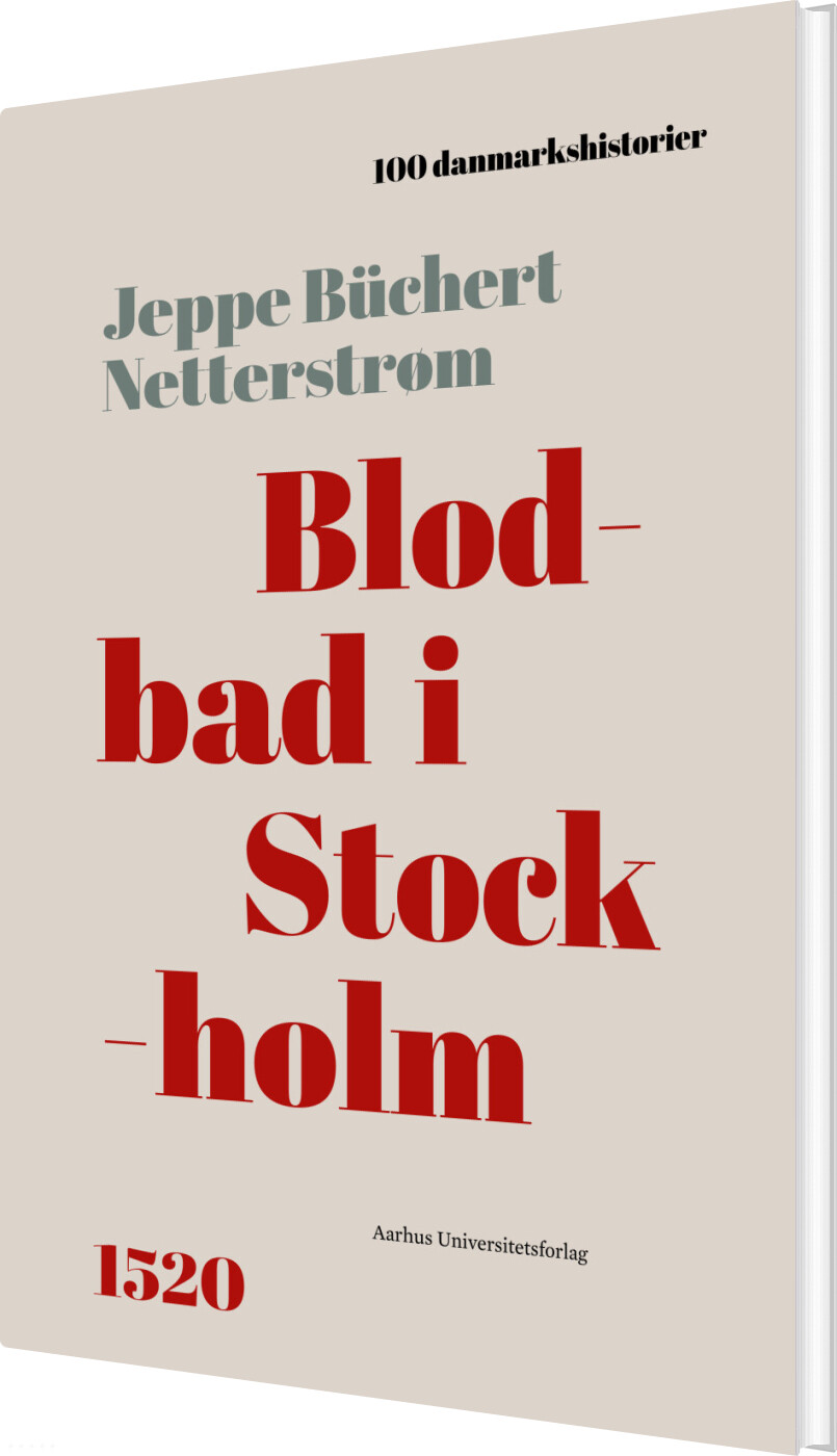 Blodbad I Stockholm - Jeppe Büchert Netterstrøm - Bog