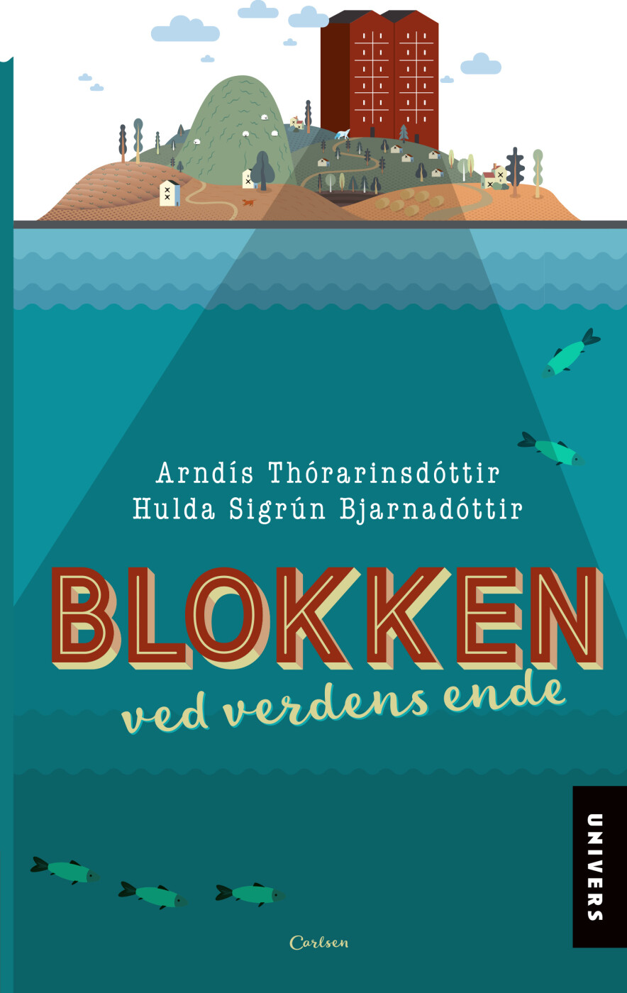 Blokken Ved Verdens Ende ArndÍs ThÓrarinsdÓttir Bog
