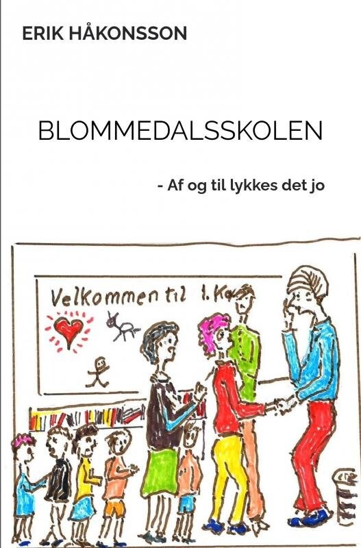 Billede af Blommedalsskolen - Erik Håkonsson - Bog