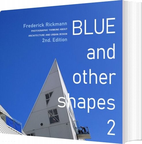 Blue And Other Shapes 2 - Frederick Rickmann - English Book