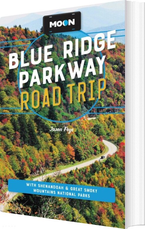 Billede af Blue Ridge Parkway Road Trip, Moon - Jason Frye - English Book