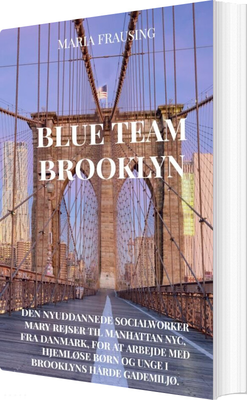 Blue Team Brooklyn - Maria Frausing - Bog