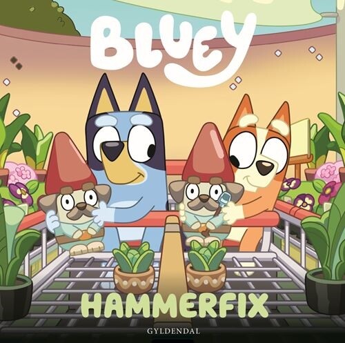 Bluey - Hammerfix - Ludo Studio Pty Ltd - Bog
